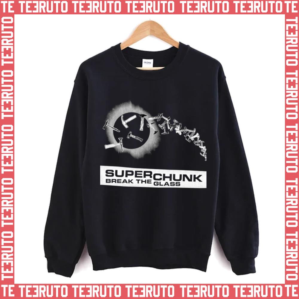 Break The Glass Superchunk The First Part Unisex Sweatshirt