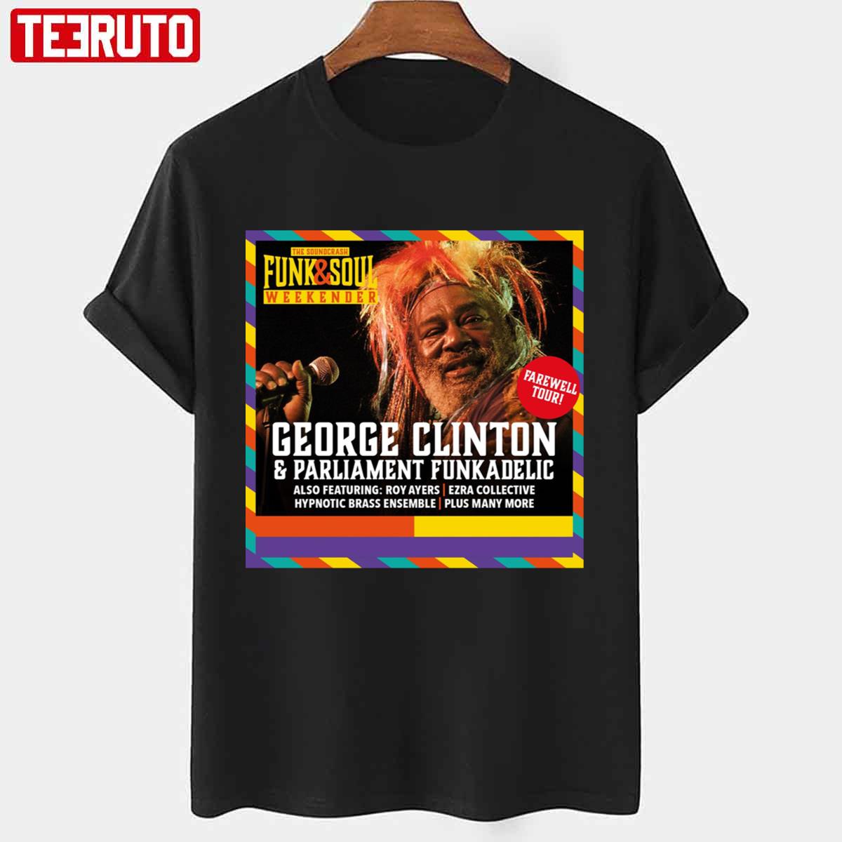 Farewell George Clinton And Parliament Funkadelic Tour Unisex T-Shirt