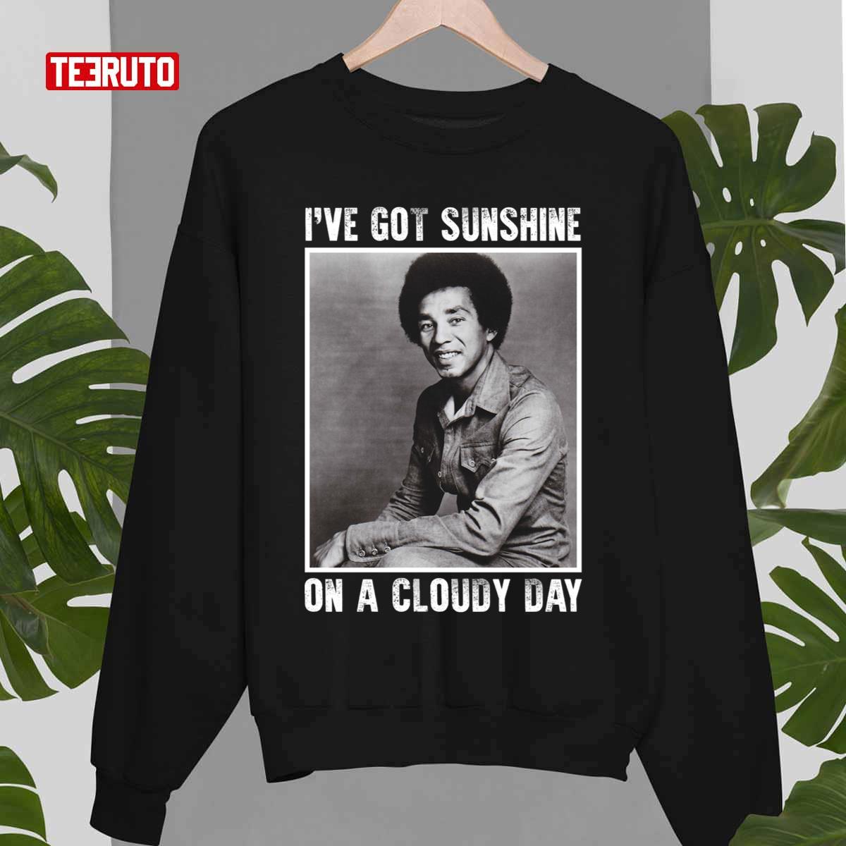 I’ve Got Sunshine On A Cloudy Day Smokey Robinson Unisex Sweatshirt