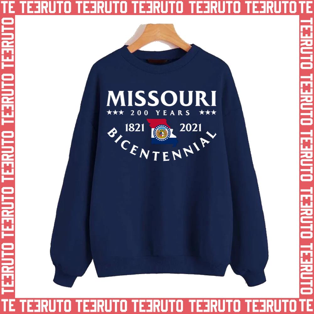 Missouri Bicentennial 1821 2021 200 Years Unisex Sweatshirt