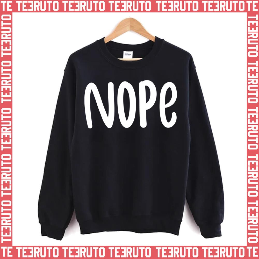 Nope Meme Curb Your Enthusiasm Unisex Sweatshirt