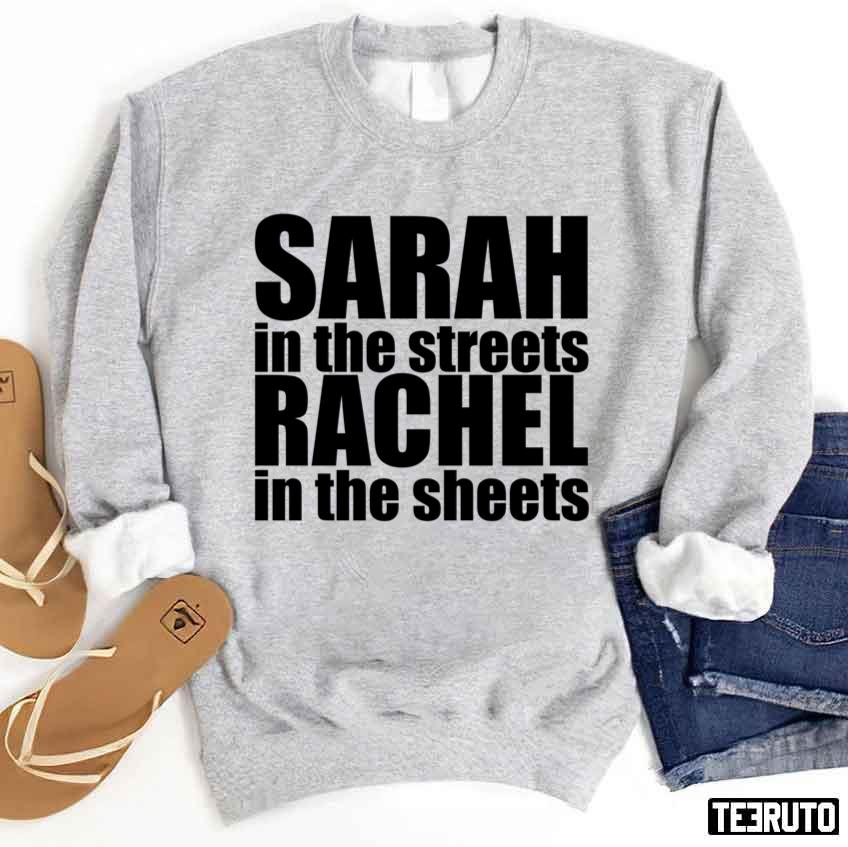 Orphan Black Sarah In The Streets Rachel In The Sheets Unisex Sweatshirt