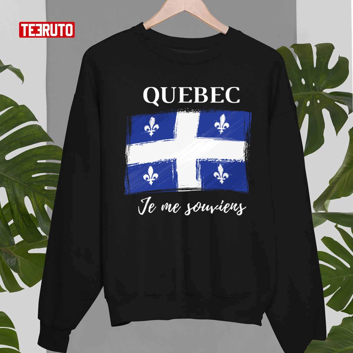 Quebec Je Me Souviens Unisex TShirt Teeruto