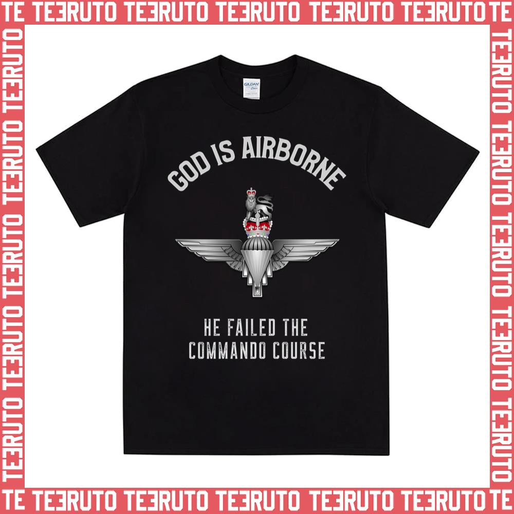 Royal Marines God Is Airborne Owen The Recruit Unisex T-shirt - Teeruto