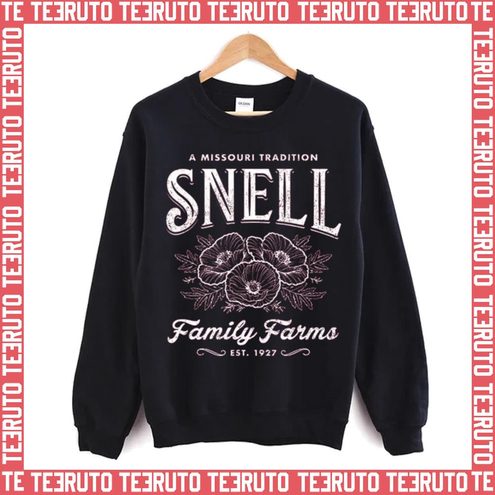 Snell Family Farm A Missouri Tradition Ozark Tv Show Unisex Sweatshirt
