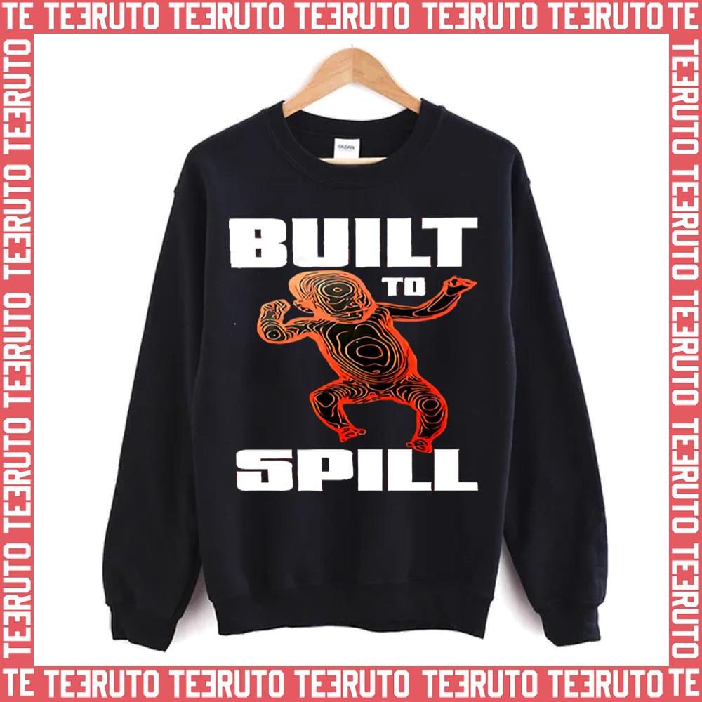 Stop The Show Built To Spill Unisex Sweatshirt