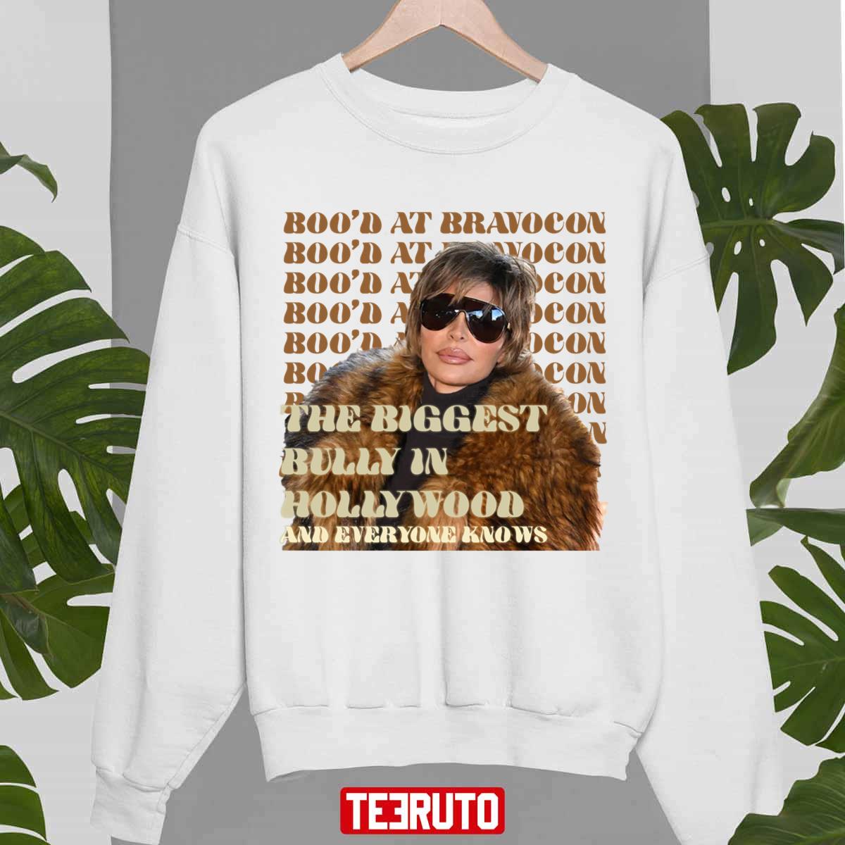 The Biggest Bully In Hollywood Lisa Rinna Unisex Sweatshirt