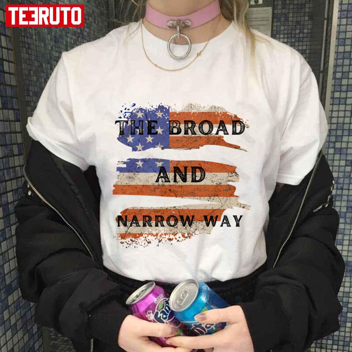 The Broad And Narrow Way American Flag Vintage Unisex T-Shirt