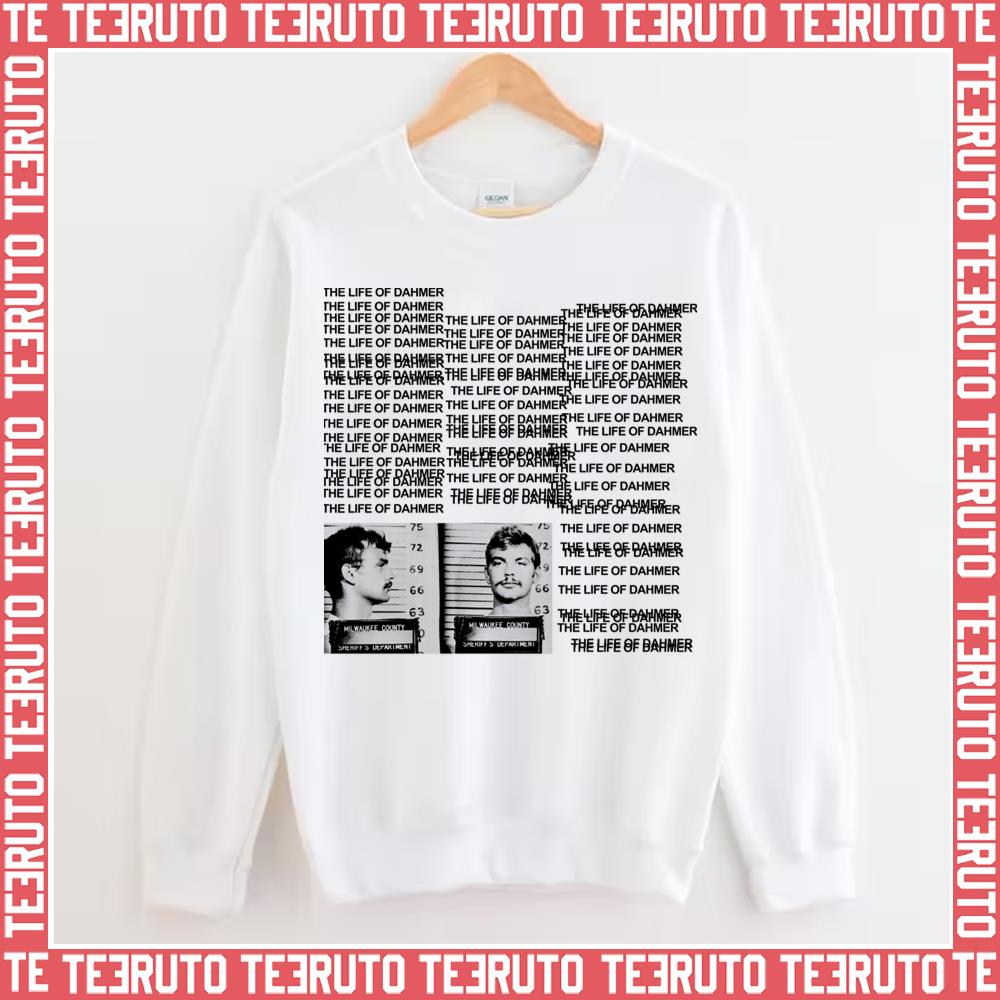 The Life Of Dahmer Mindhunter Unisex Sweatshirt