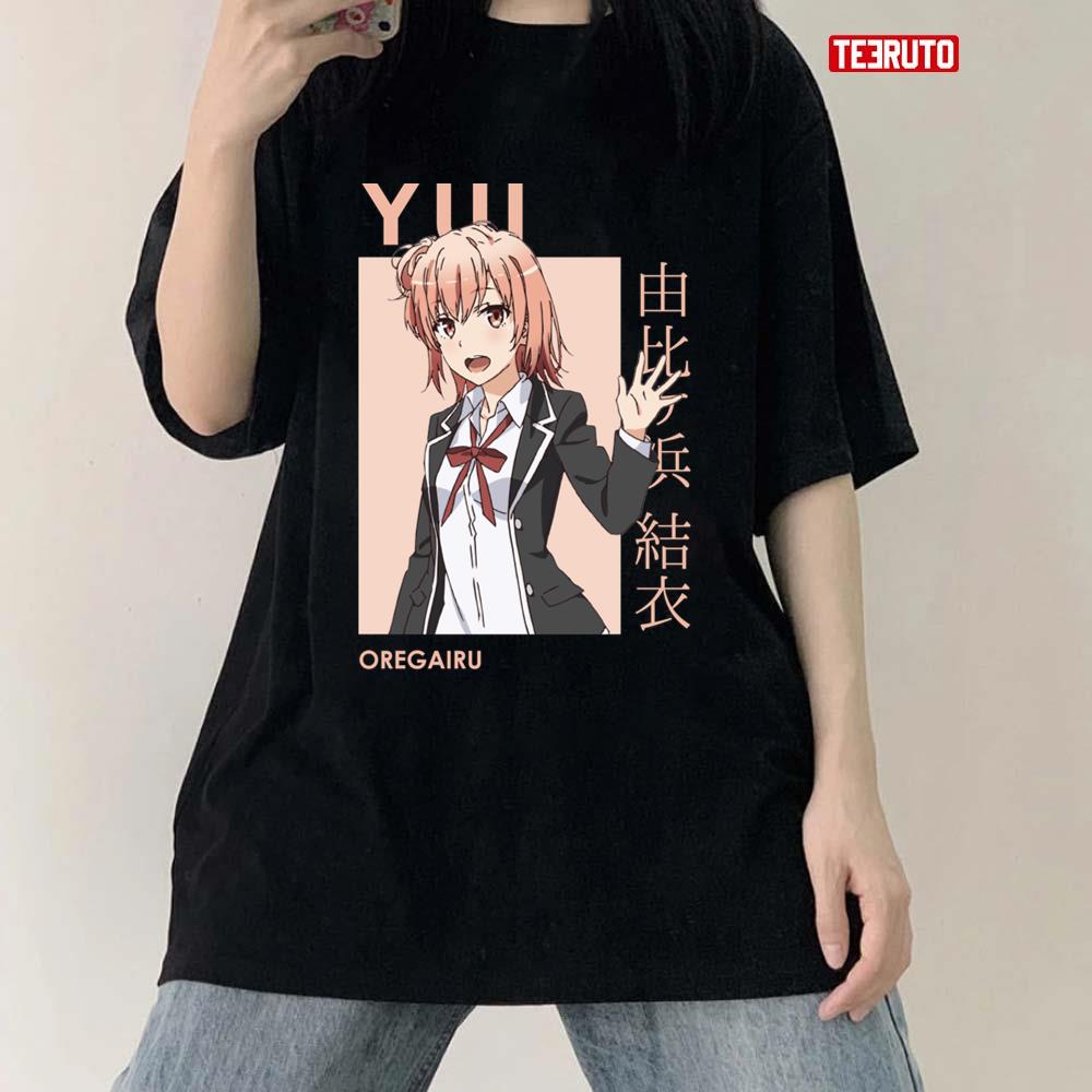 The Third Member Of The Service Club Yui Yuigahama Oregairu Snafu Card Anime Art Unisex T-Shirt