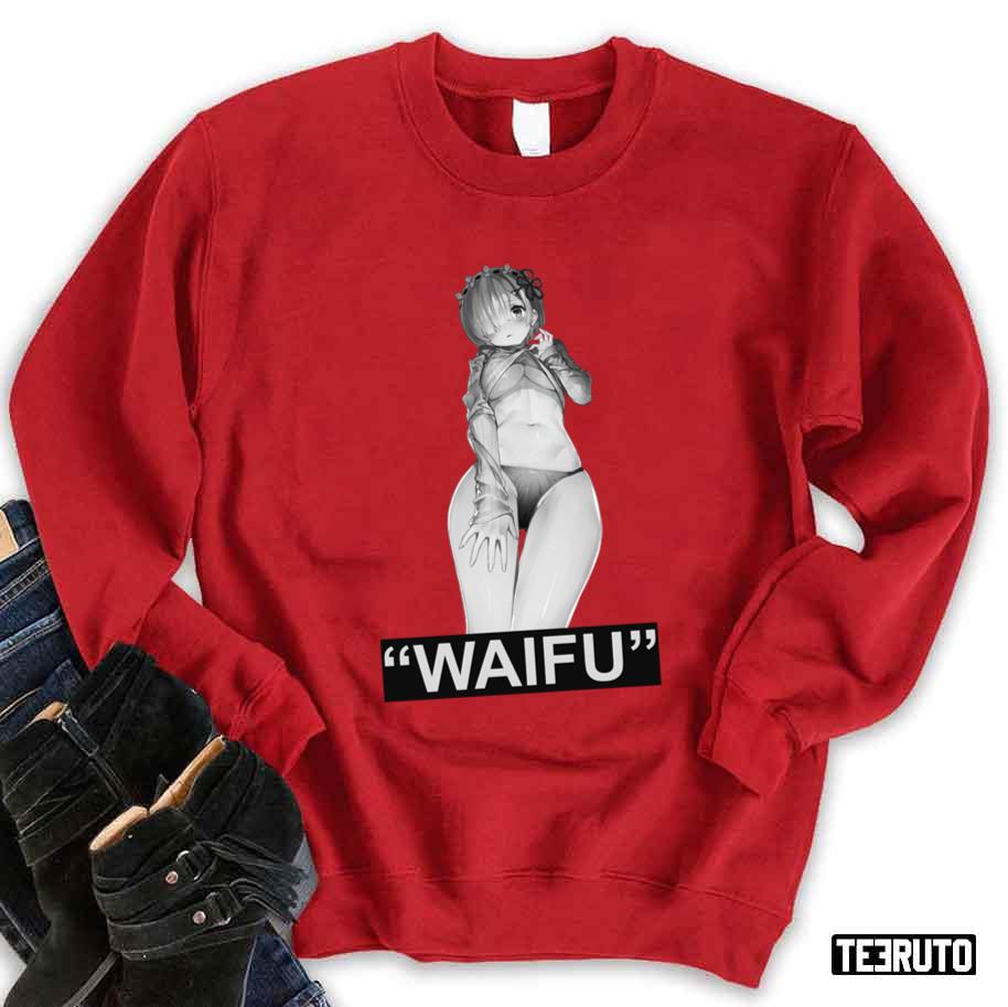 Waifu Rezero Sexy Rem Unisex Sweatshirt