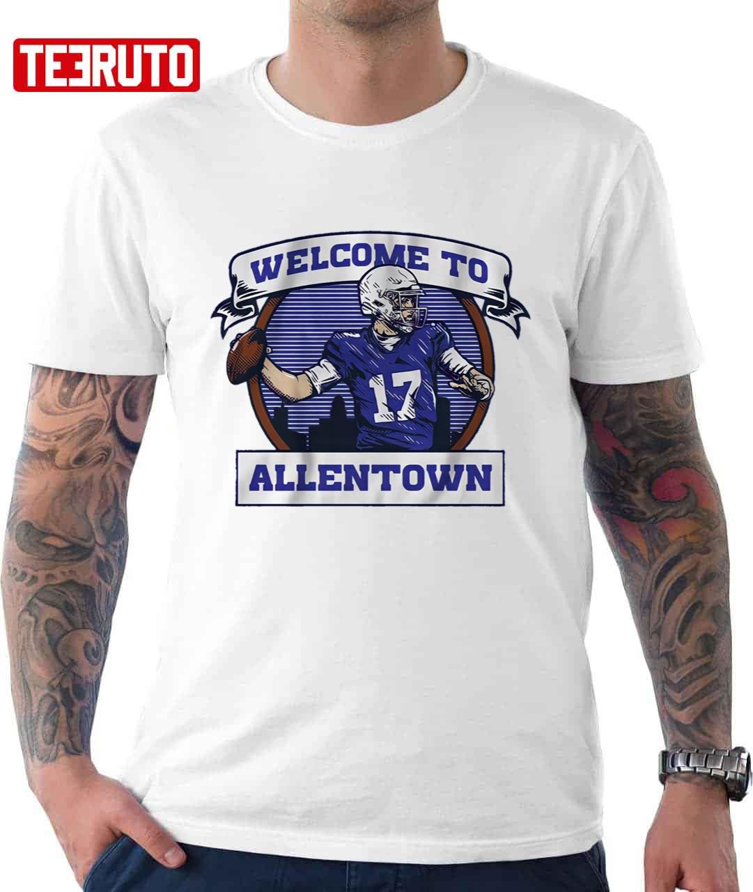 Welcome to allen town for Buffalo Bills fans shirt - Guineashirt Premium ™  LLC