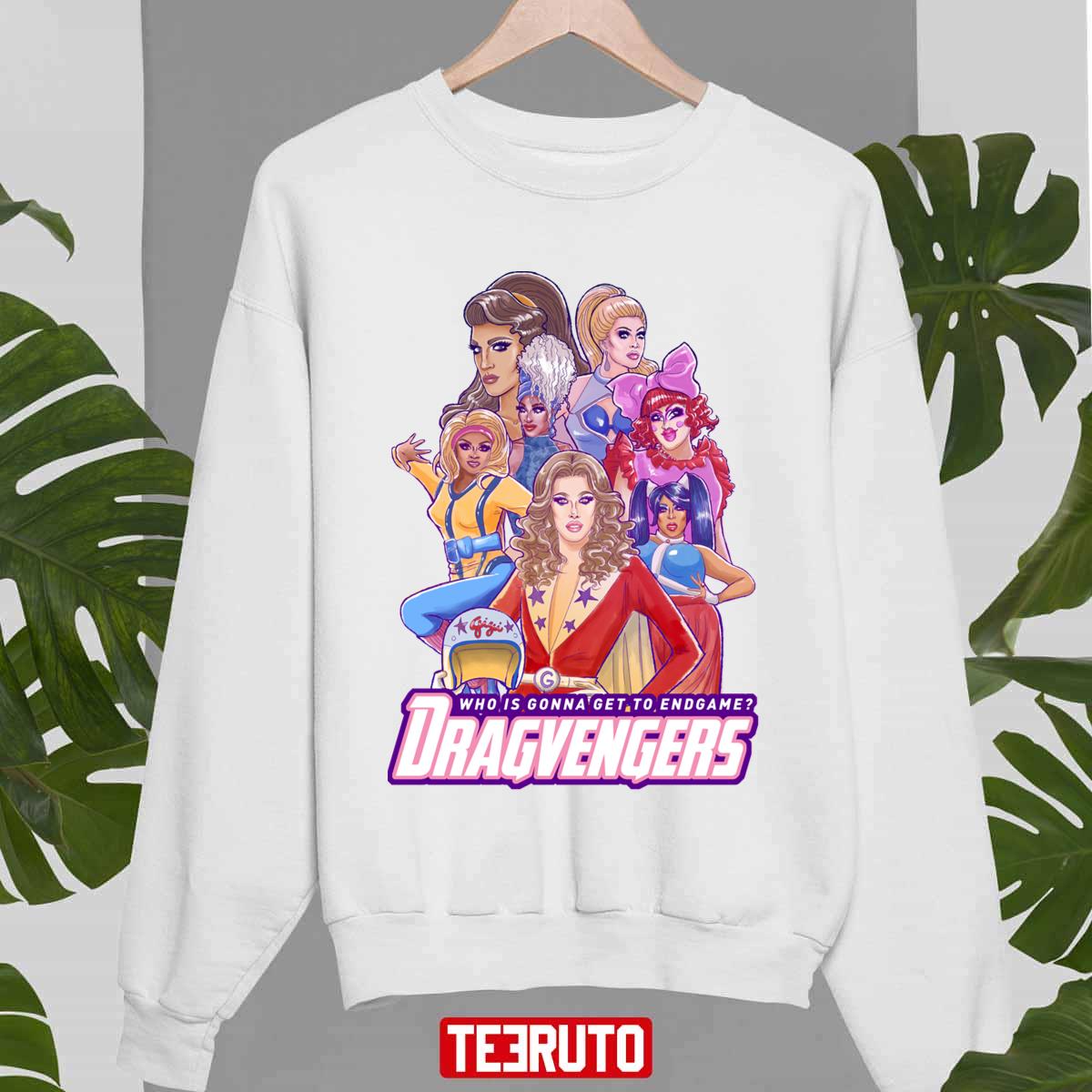 Who Is Gonna Get To Endgame Rupaul’s Dragvengers RuPaul’s Drag Race Unisex Sweatshirt