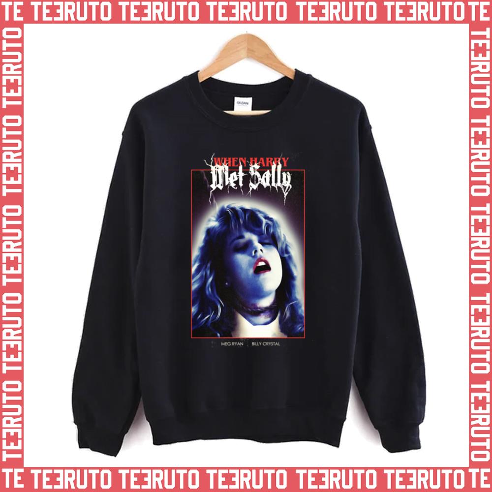 1989 Heavy Metal Design When Harry Met Sally Unisex Sweatshirt