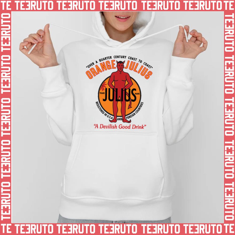 A Devilish Good Drink Orange Julius Unisex Hoodie