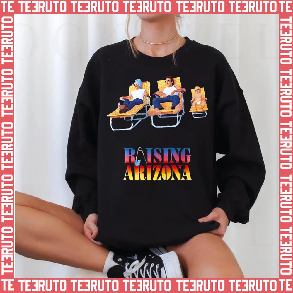 An Epic Movie Raising Arizona Unisex Sweatshirt