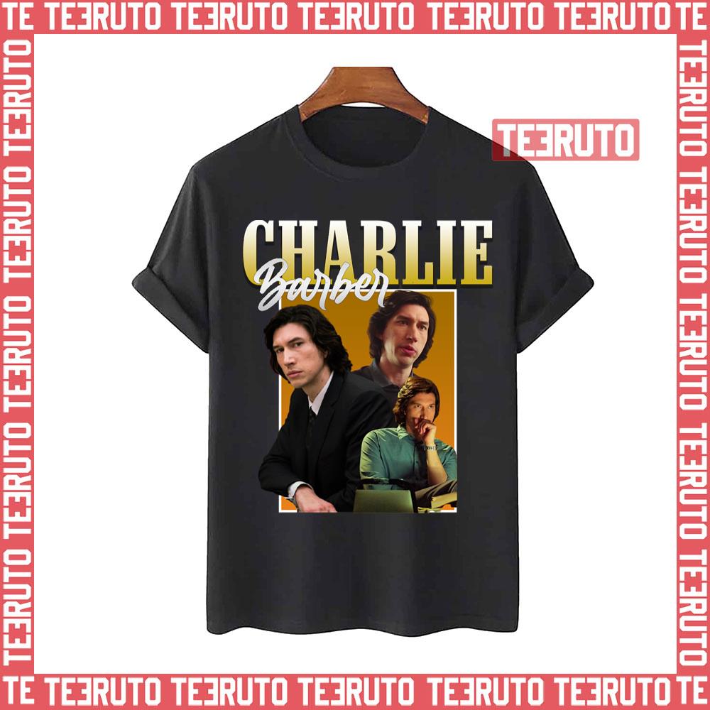 Charlie Barber Adam Driver Unisex T-Shirt