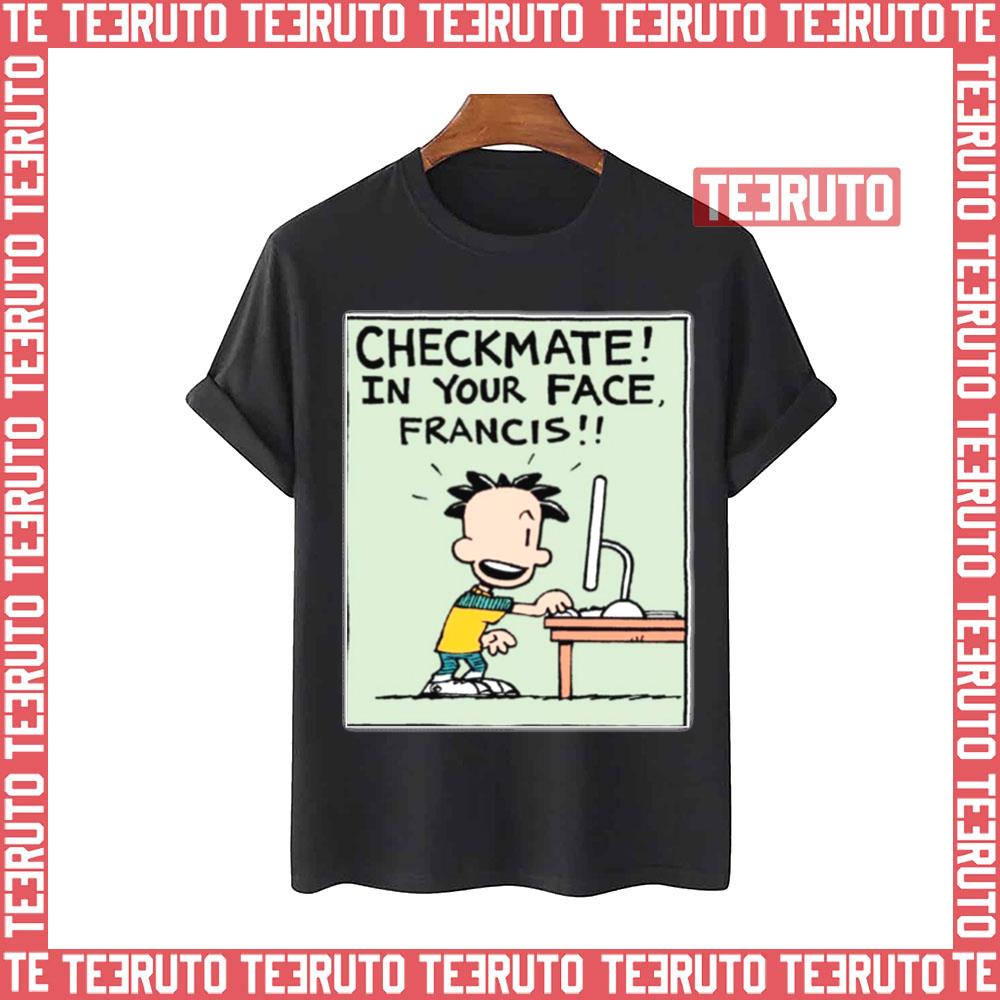 Checkmate In Your Face Big Nate Unisex T-Shirt