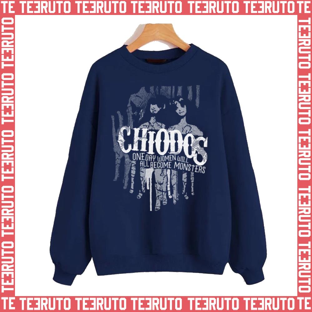 Chiodos One Day Women Become Monsters Unisex Sweatshirt
