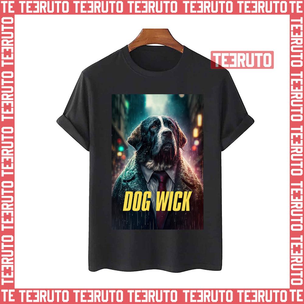 Dog Wick 4 With Text Keanu Reeves John Wick Unisex T-Shirt