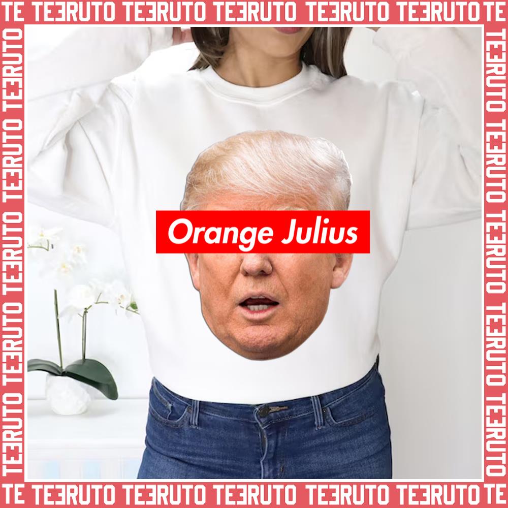 Donald Trump Meme Orange Julius Unisex Sweatshirt