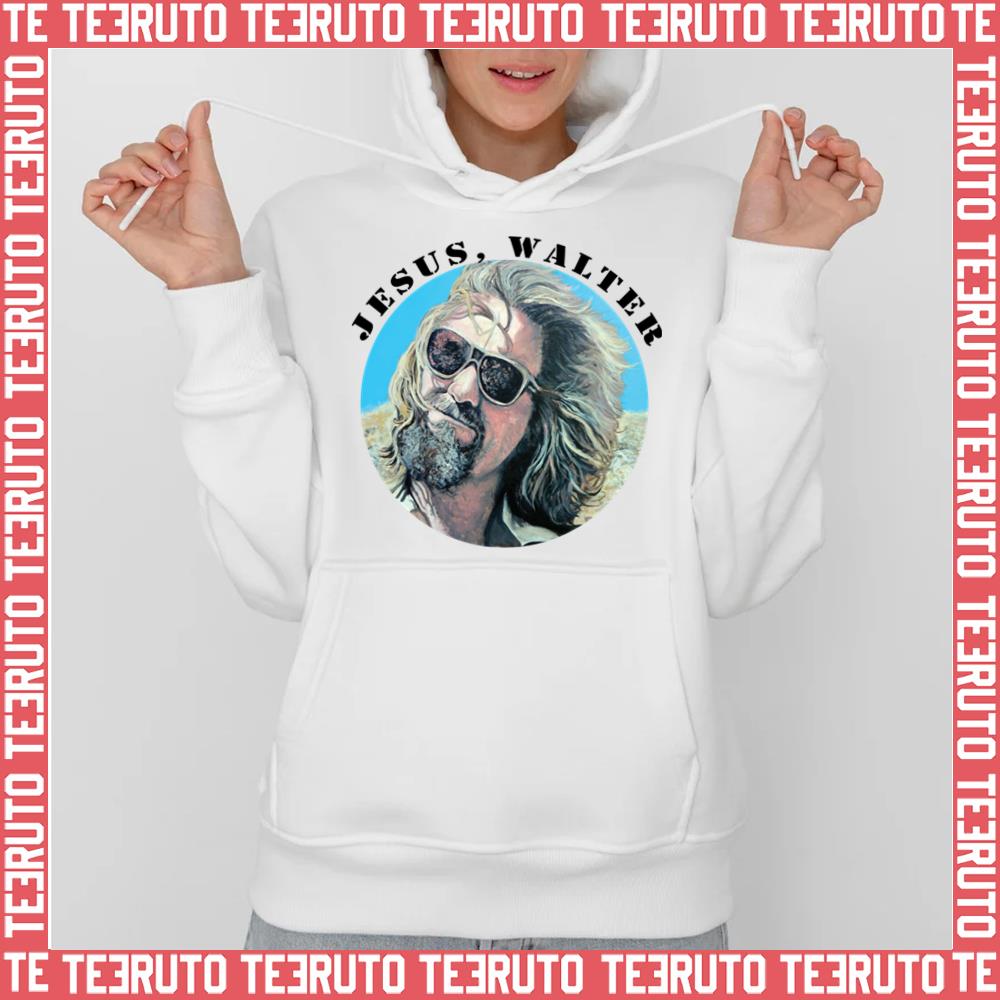 Jesus Walter The Big Lebowski Unisex Hoodie Teeruto Jesus walter the big lebowski unisex hoodie teeruto