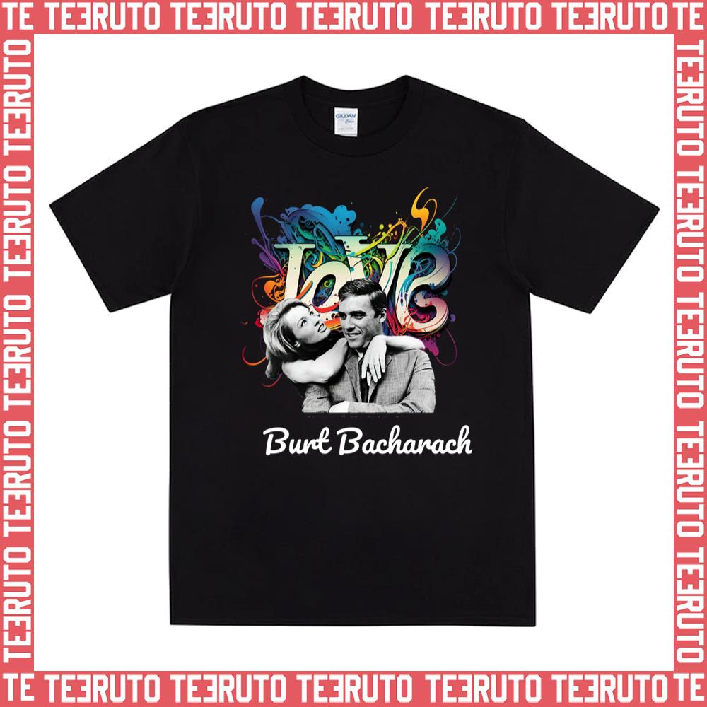 Love Art Burt Bacharach Unisex T-Shirt
