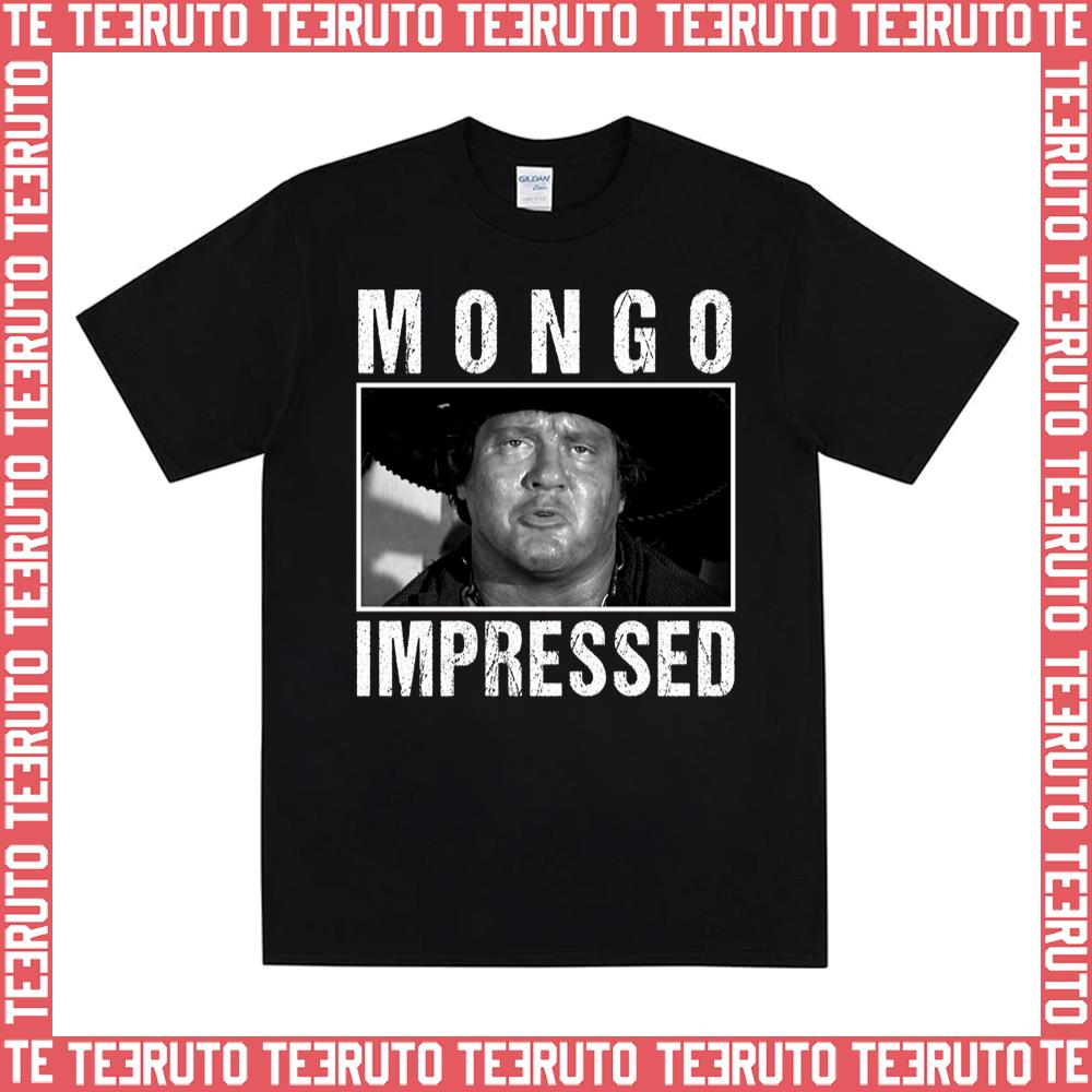 Mongo From Blazing Saddles Quotes. QuotesGram, image size:1000x1000