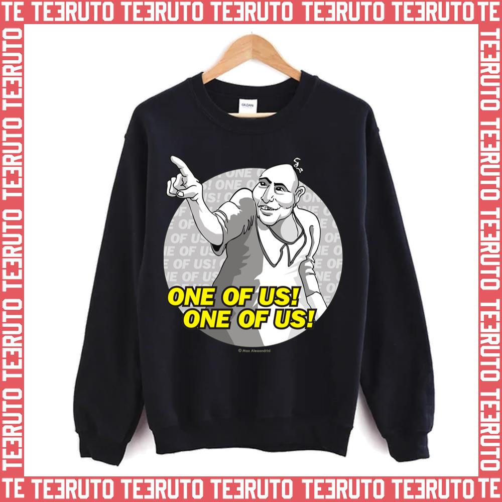 One Of Us One Of Us Freaks Movie Unisex Sweatshirt