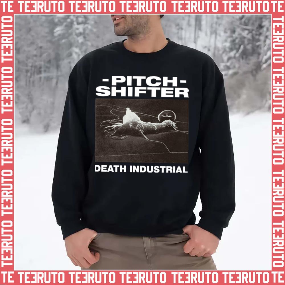 Pitch Shifter Death Industrial Godflesh Unisex Sweatshirt