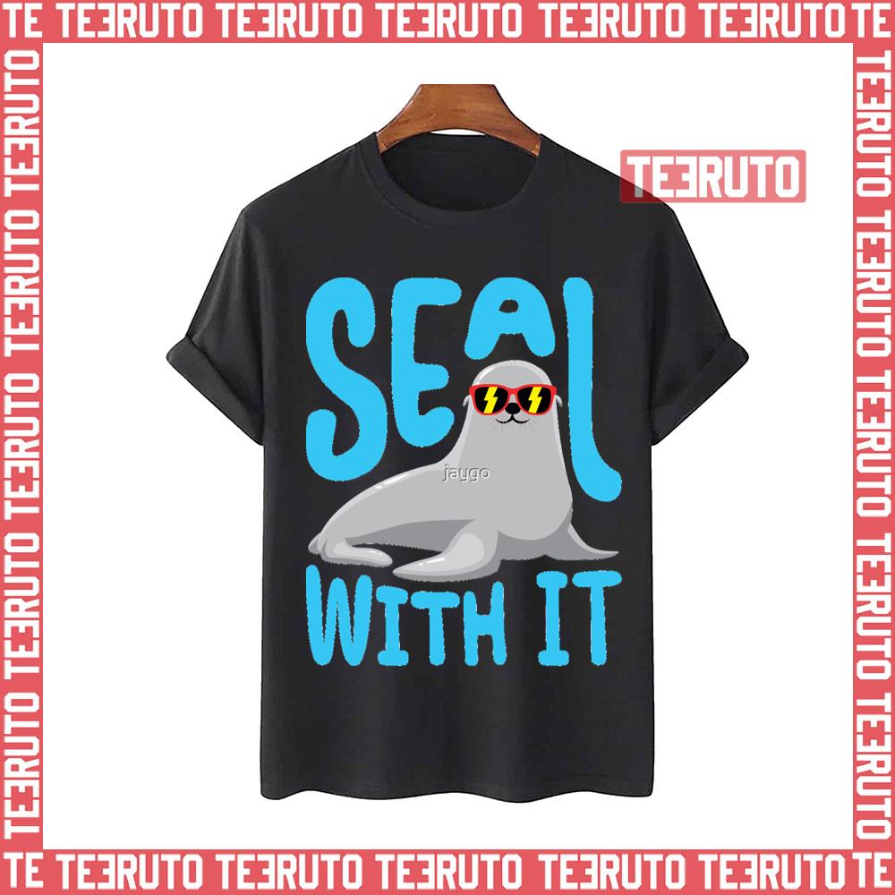 Seal With It Seals Sea Life Unisex T-Shirt