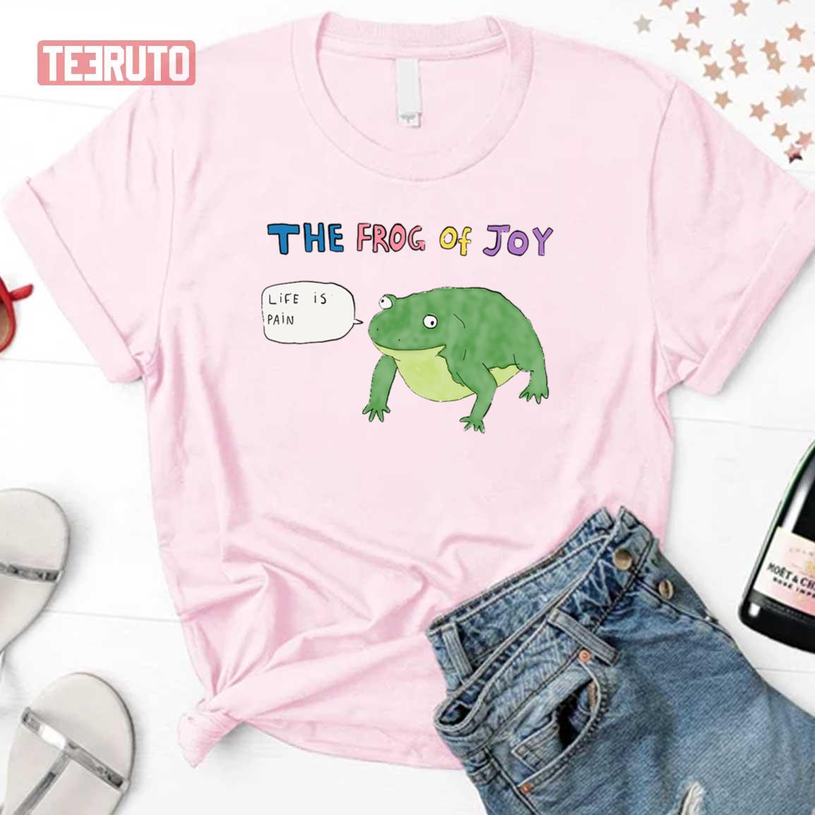 The Frog Of Joy Life Is Pain Unisex Sweatshirt