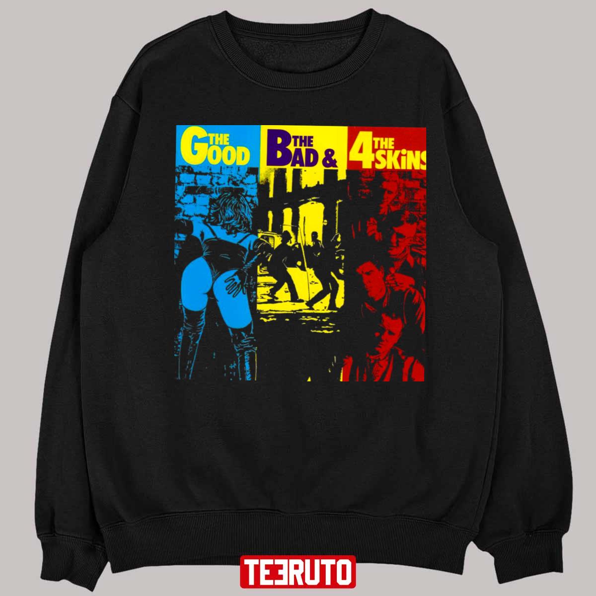 The Good The Bad & The 4 Skins Unisex T-Shirt