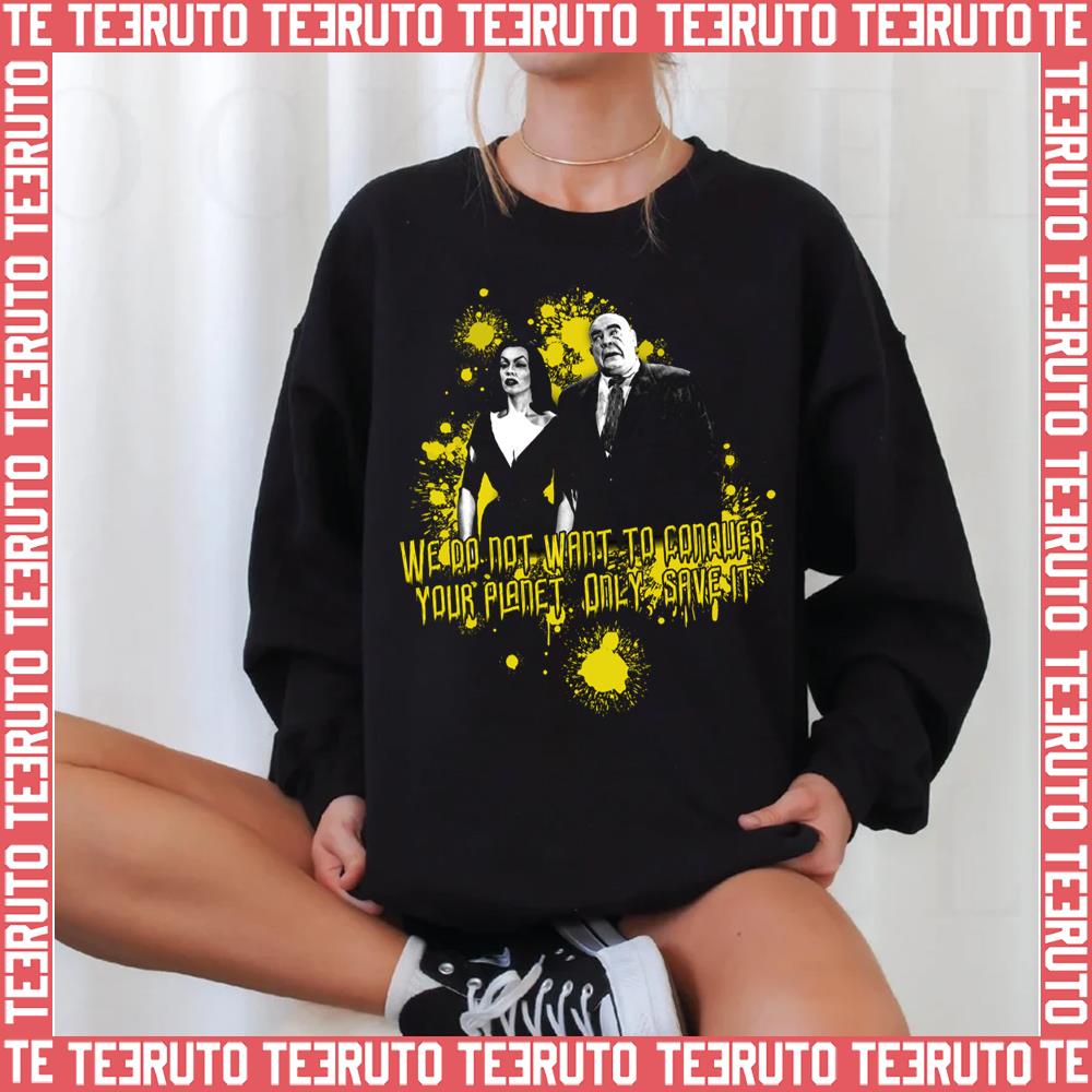 We Only Save It Plan 9 From Outer Space Unisex Sweatshirt