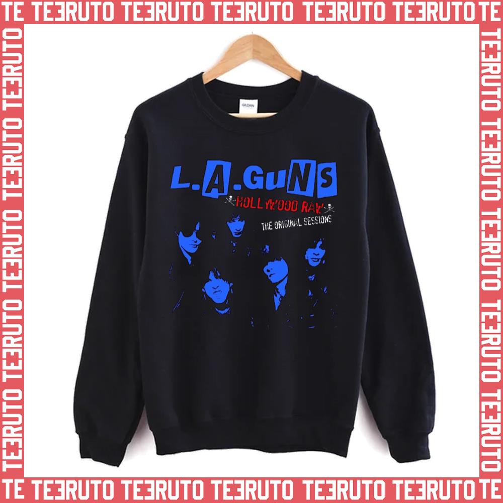 You Better Not Love Me L A Guns Band Unisex Sweatshirt