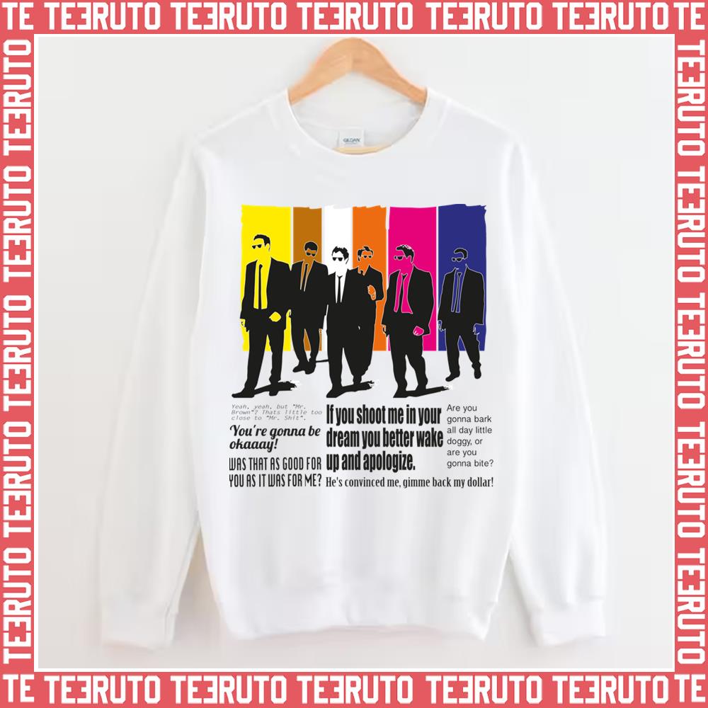 You’re Gonna Be Okayy Reservoir Dogs Unisex Sweatshirt