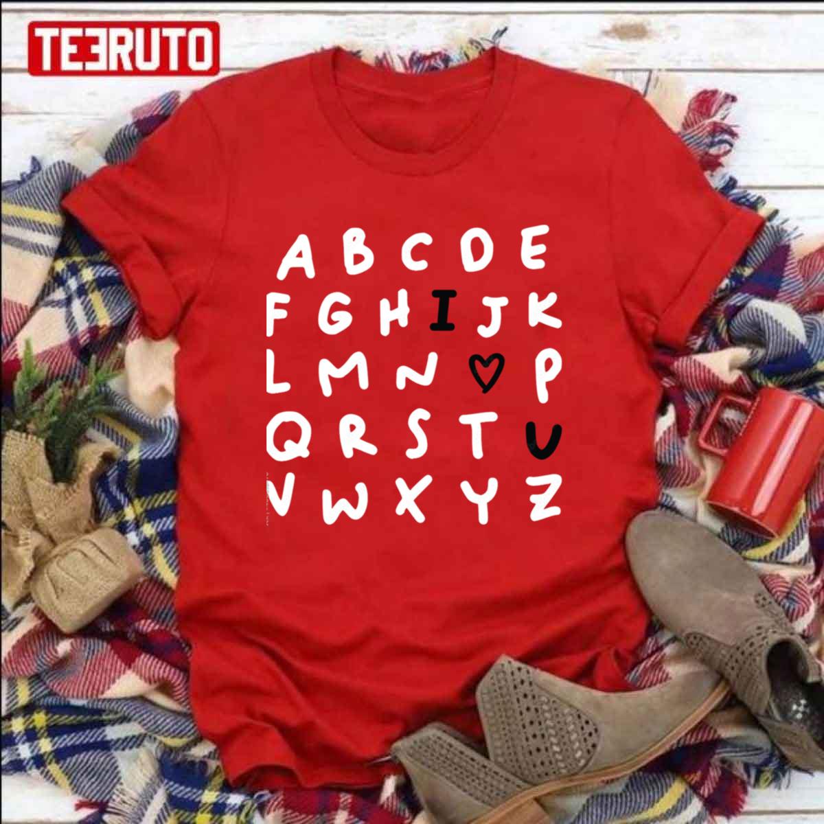 Abc Alphabet I Love You English Teacher Valentines Day Trending Unisex T-shirt