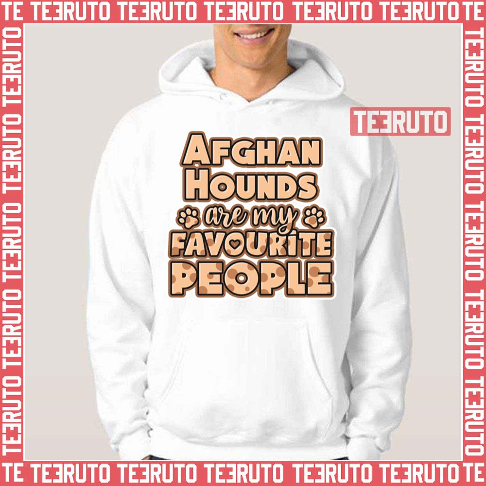 Afghan Hound Are My Favourite People Unisex T-Shirt