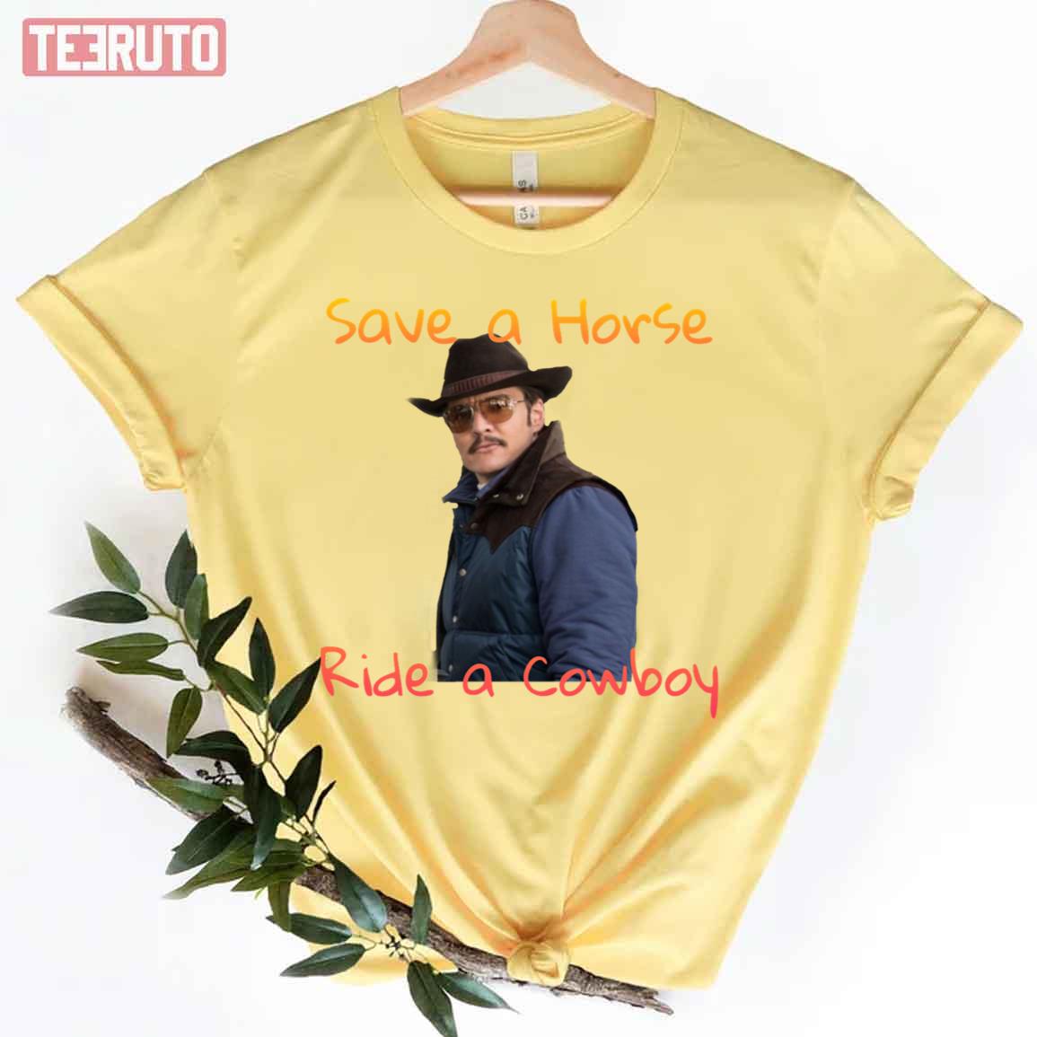 Agent Whiskey Save A Horse Ride A Cowboy Pedro Pascal Kingsman Unisex T-Shirt