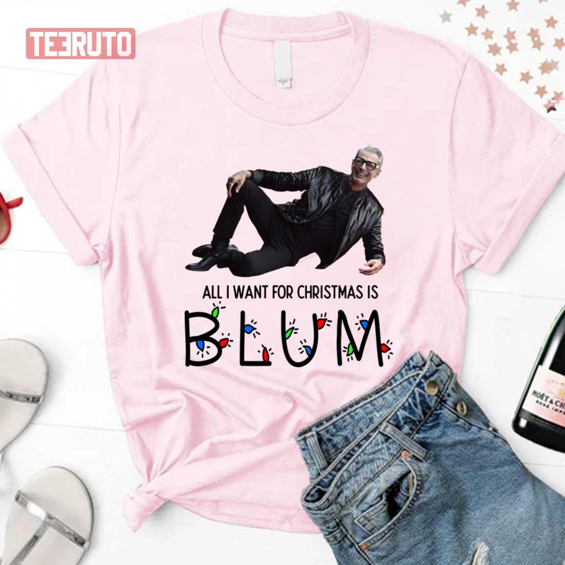 All I Want Jeff Goldblum Christmas Unisex T-Shirt