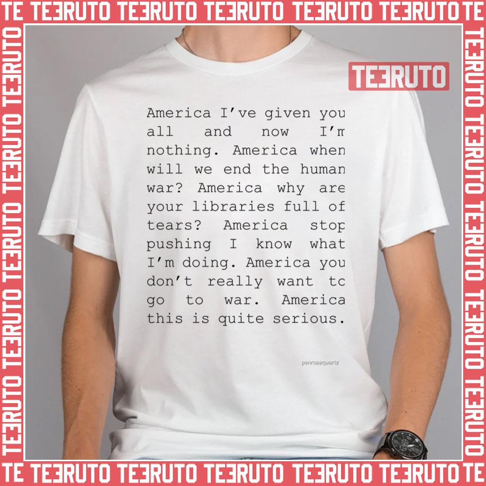 America Quote Allen Ginsberg Unisex T-Shirt