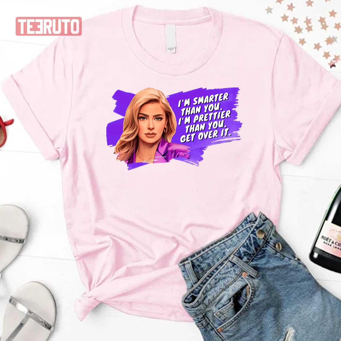 Ariana Madix I’m Smarter Than You Vanderpump Rules Unisex T-Shirt