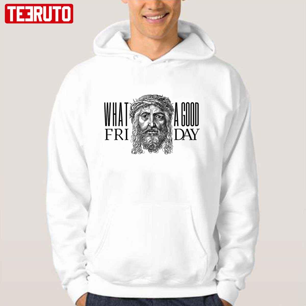 Artwork Of What A Good Friday April Unisex Hoodie
