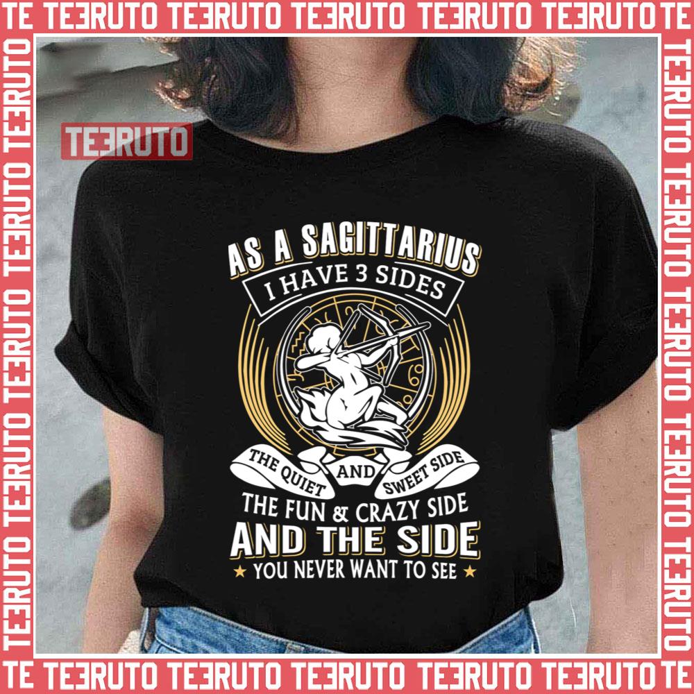 As A Sagittarius I Have 3 Sides Unisex Sweatshirt