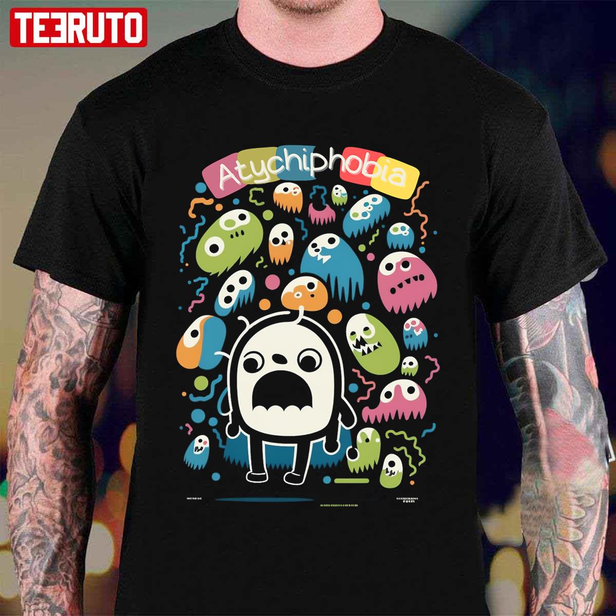 Atychiphobia Symptoms Fear Of Failure Unisex T-Shirt