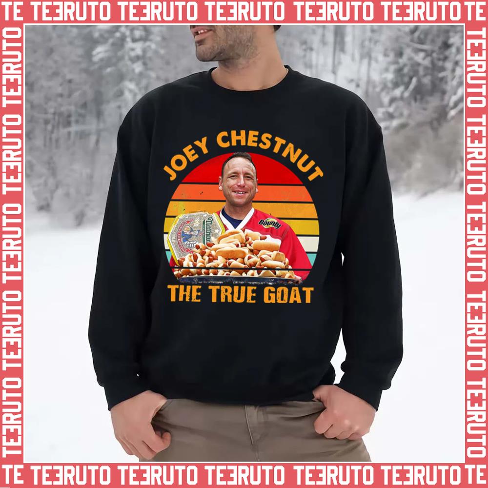 Band Joey Chestnut The True Goat Graphic For Fans Unisex Sweatshirt