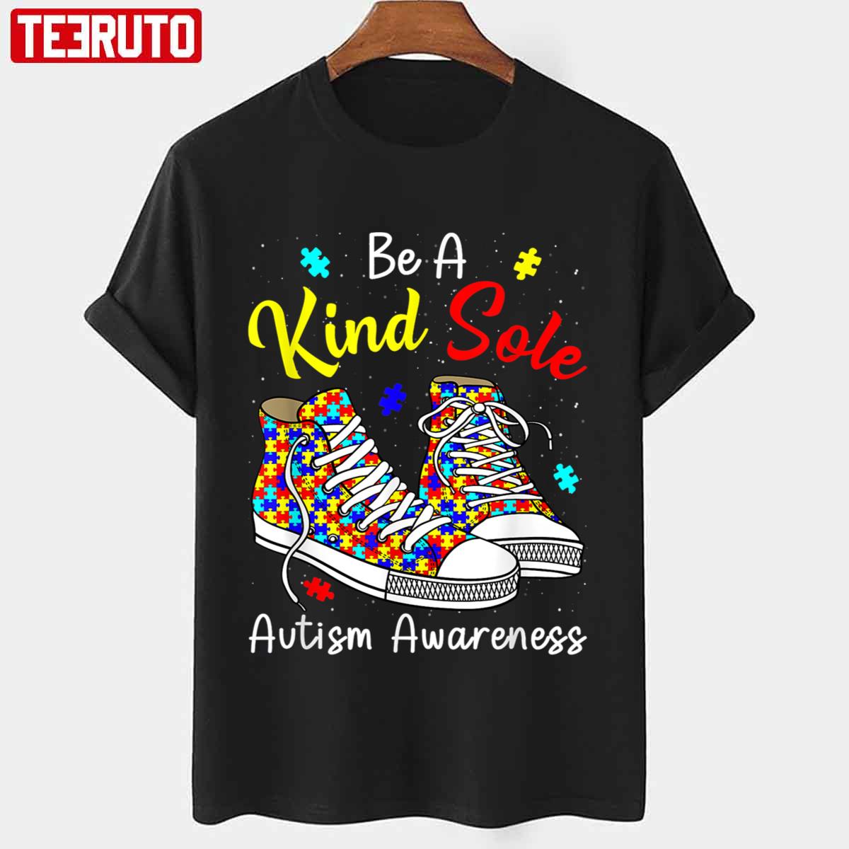 Be A Kind Sole Autism Awareness Rainbow Trendy Puzzle Shoes Unisex T-shirt