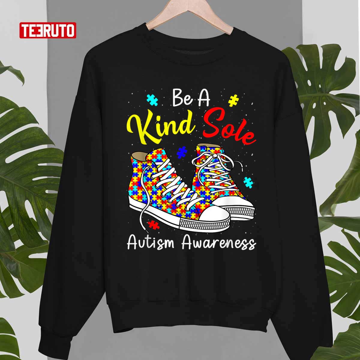Be A Kind Sole Autism Awareness Rainbow Trendy Puzzle Shoes Unisex T-shirt