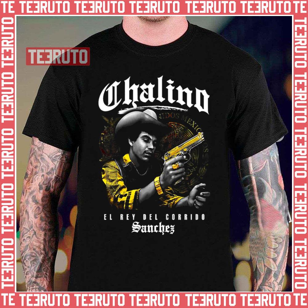 Chalino Sanchez El Rey Del Corrido Unisex T-Shirt - Teeruto