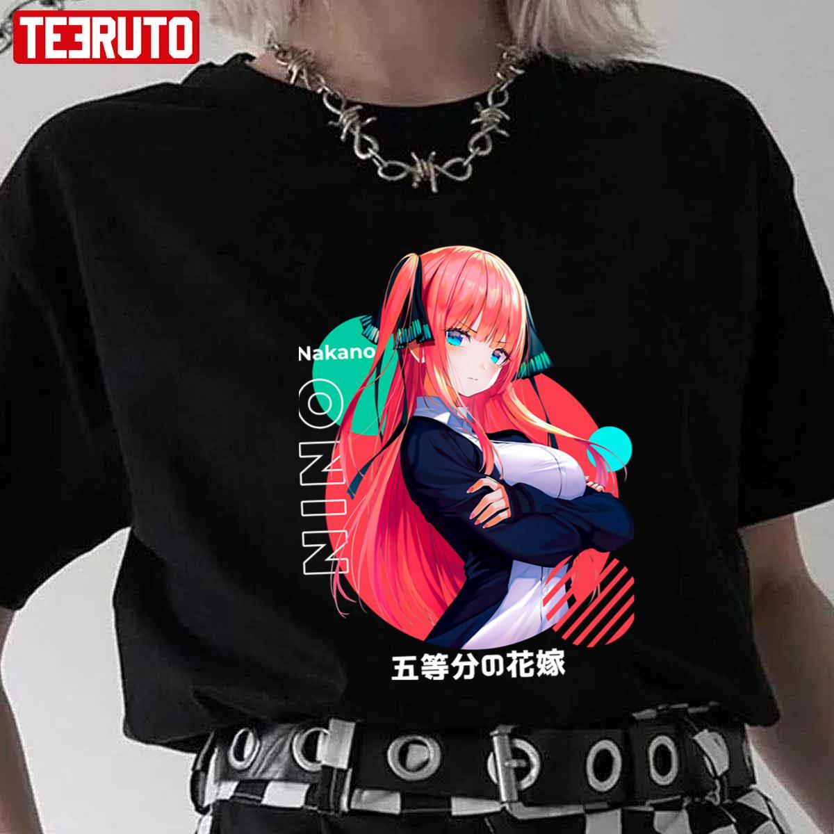 Confident Girl Nino Nakano 5 Toubun No Hanayome The Quintessential Quintuplets Unisex T-shirt